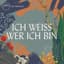 Ich weiss wer ich bin cover
