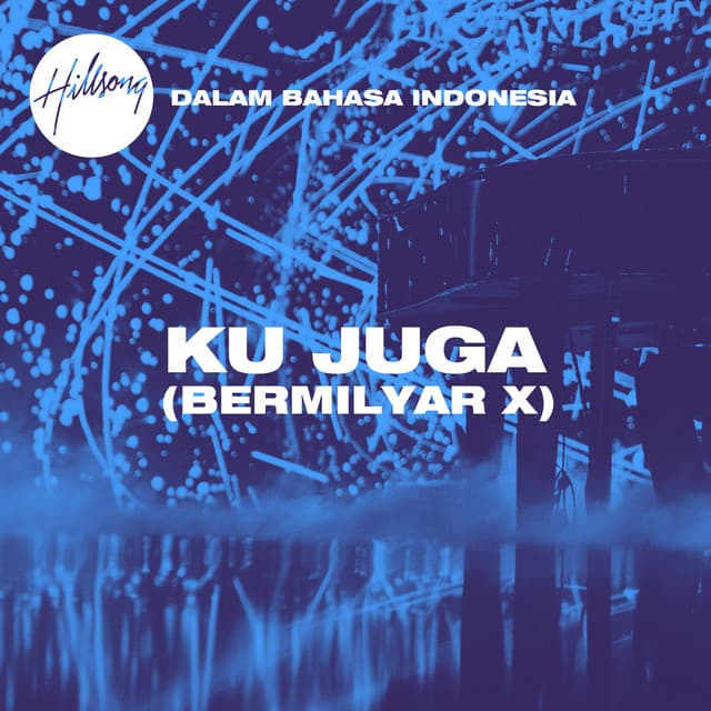 Ku Juga (Bermilyar X) album cover