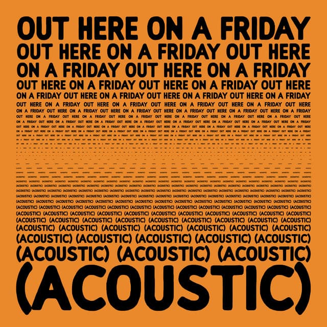 Out Here On A Friday (Acoustic) album cover