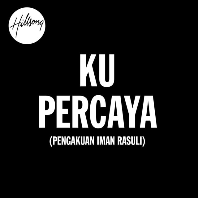 Ku Percaya (Pengakuan Iman Rasuli) album cover