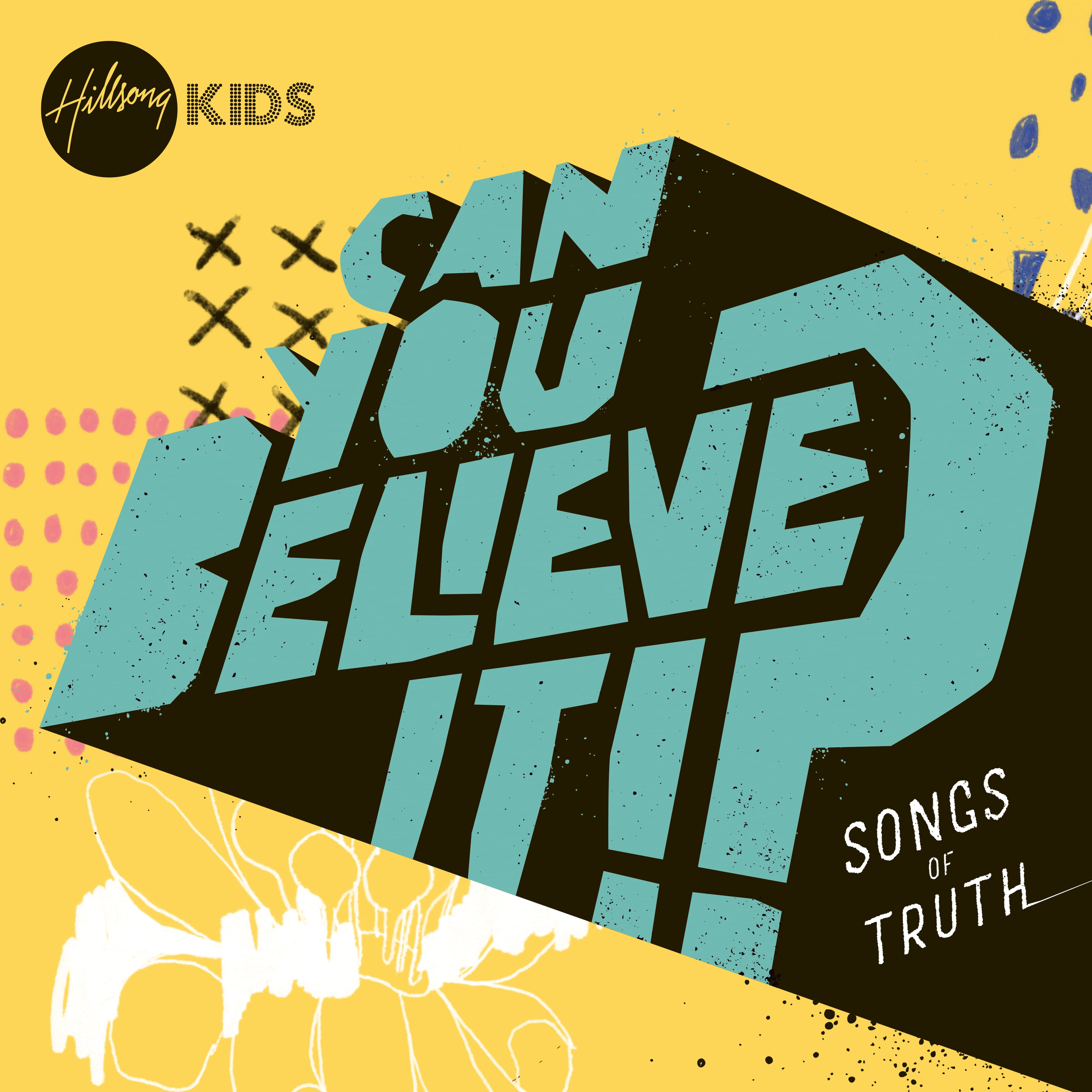 Can You Believe It!? - Songs of Truth Digital Worship Kit